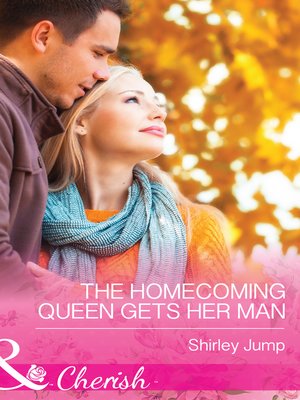 cover image of The Homecoming Queen Gets Her Man